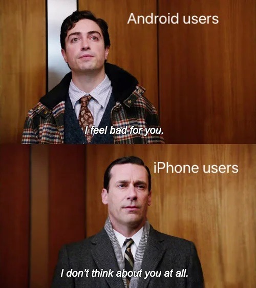 Meme highlighting how Android and iPhone users feel about each other.