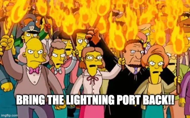Meme featuring Simpsons-like characters asking for the Lightning port to be brought back. 